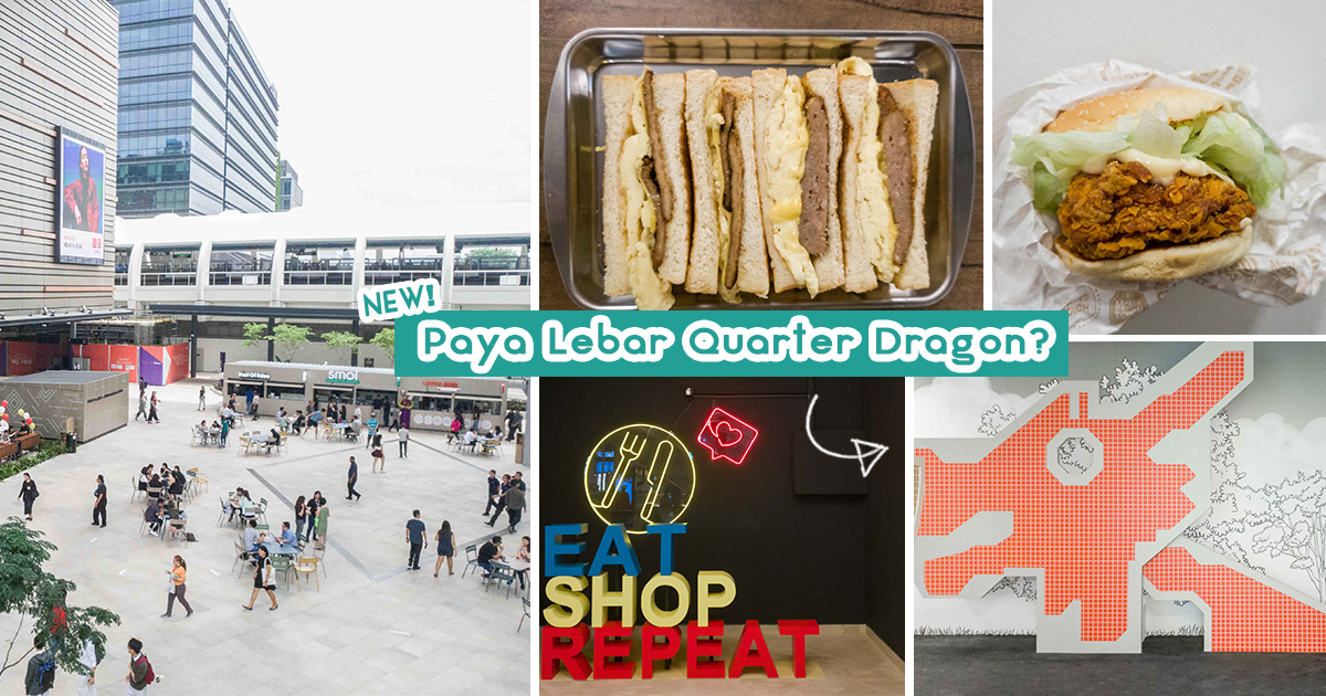 What To Do At Paya Lebar Quarter Mall Middleclasssg