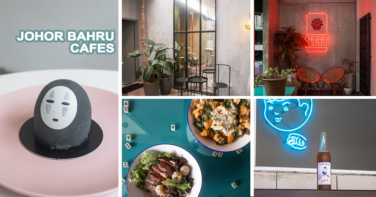 Why Haven T You Visited These Cafes In Johor Bahru Middleclasssg Why Haven T You Visited These Cafes In Johor Bahru Middleclasssg