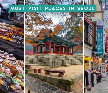 PLACES TO VISIT IN SEOUL